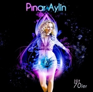 Pınar Aylin - Hit 70ler